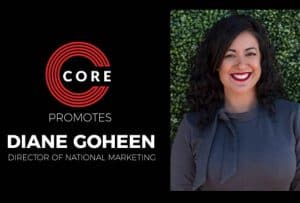 CORE Promotes Diane Goheen to Director of National Marketing