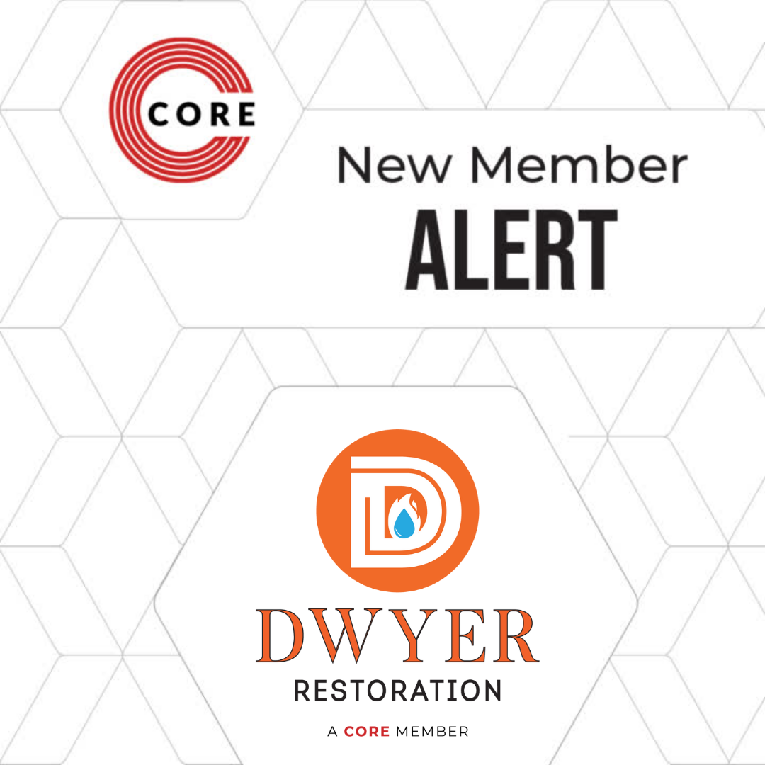 Dwyer Restoration Joins CORE Member